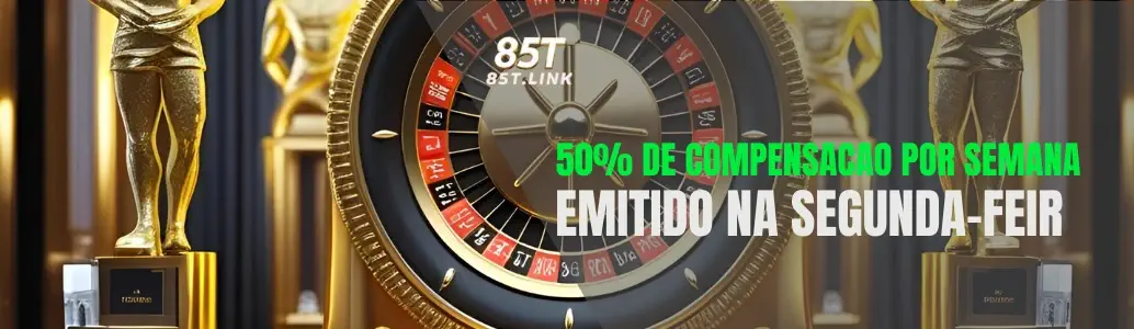 Promoções e bônus reais 85T plataforma